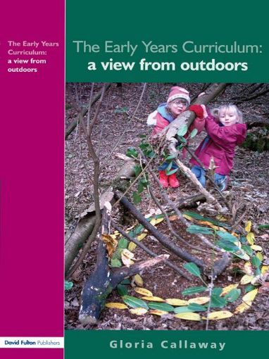 Picture of The Early Years Curriculum: A View from Outdoors
