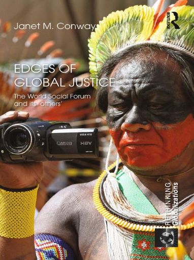 Picture of Edges of Global Justice: The World Social Forum and Its 'Others'