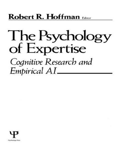 Picture of The Psychology of Expertise: Cognitive Research and Empirical Ai