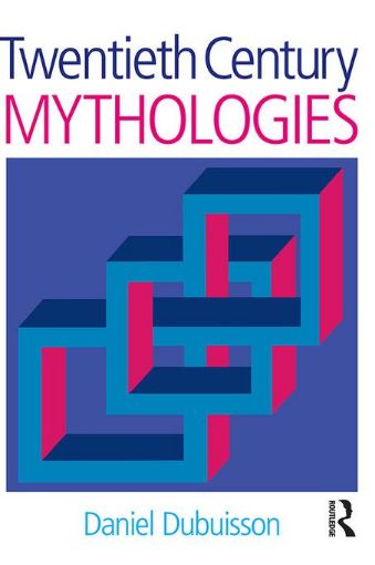 Picture of Twentieth Century Mythologies: Dumaezil, Laevi-Strauss, Eliade