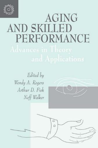 Picture of Aging and Skilled Performance: Advances in Theory and Applications