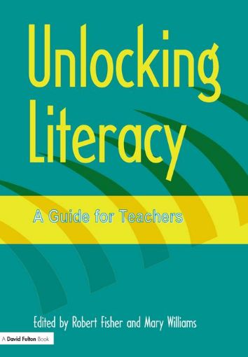 Picture of Unlocking Literacy: A Guide for Teachers