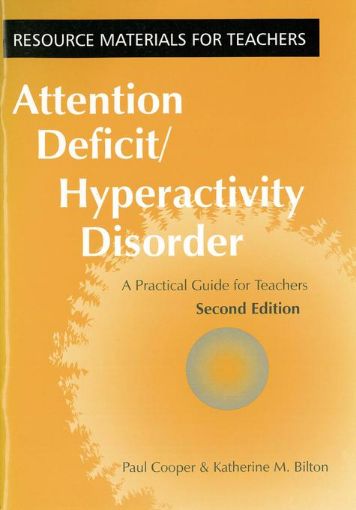 Picture of Attention Deficit Hyperactivity Disorder: A Practical Guide for Teachers