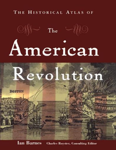 Picture of The Historical Atlas of the American Revolution