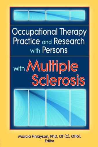 Picture of Occupational Therapy Practice and Research with Persons with Multiple Sclerosis