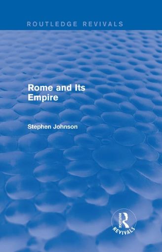 Picture of Rome and Its Empire (Routledge Revivals)