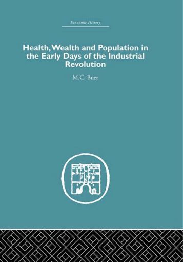 Picture of Health, Wealth and Population in the Early Days of the Industrial Revolution