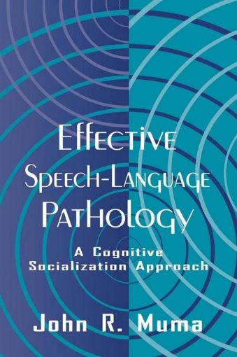 Picture of Effective Speech-language Pathology: A Cognitive Socialization Approach