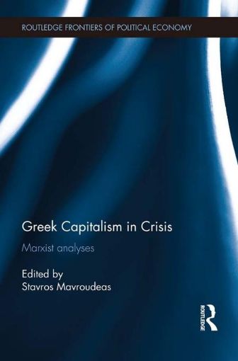 Picture of Greek Capitalism in Crisis: Marxist Analyses