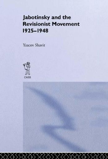 Picture of Jabotinsky and the Revisionist Movement 1925-1948