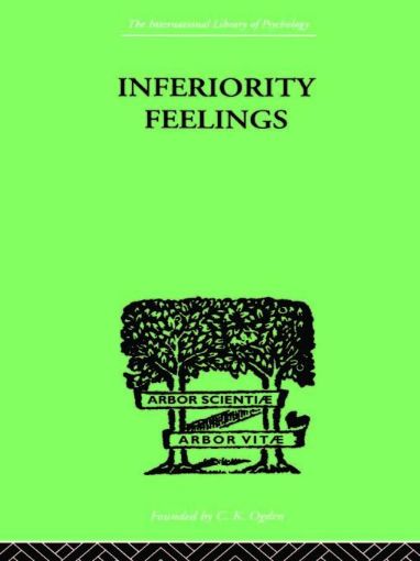 Picture of Inferiority Feelings: In the Individual and the Group