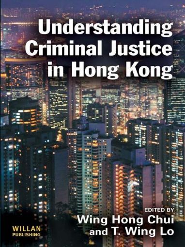 Picture of Understanding Criminal Justice in Hong Kong