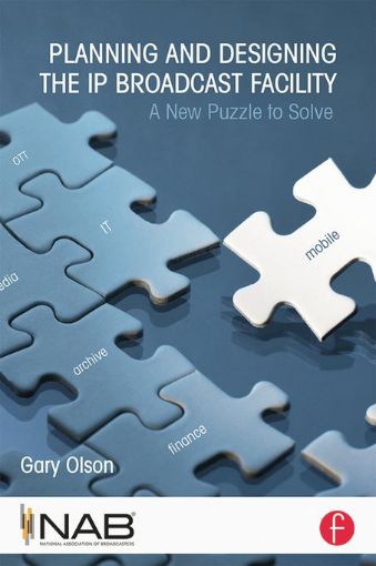 Picture of Planning and Designing the IP Broadcast Facility: A New Puzzle to Solve