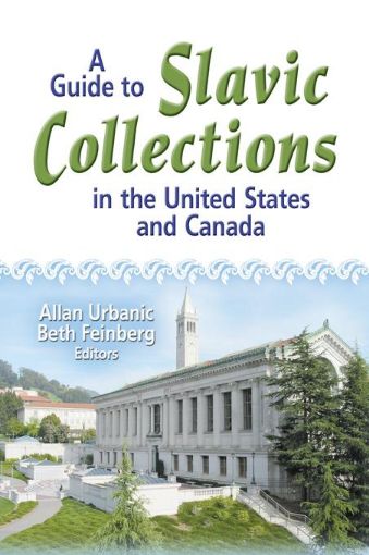 Picture of A Guide to Slavic Collections in the United States and Canada