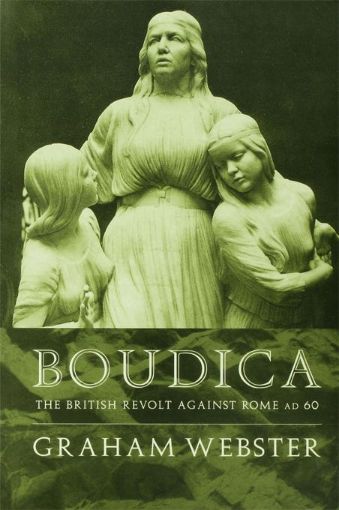 Picture of Boudica: The British Revolt Against Rome AD 60