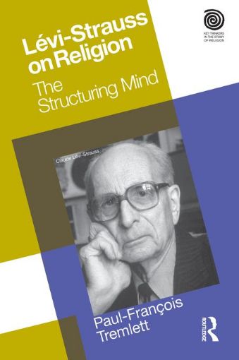 Picture of Levi-Strauss on Religion: The Structuring Mind