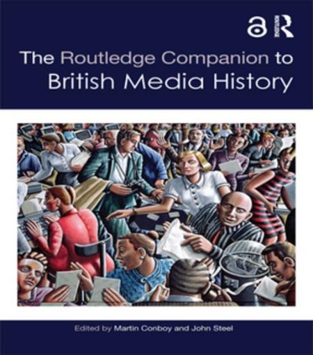 Picture of The Routledge Companion to British Media History