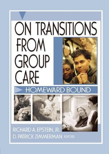 Picture of On Transitions From Group Care: Homeward Bound