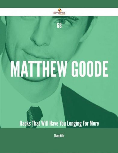 Picture of 68 Matthew Goode Hacks That Will Have You Longing For More