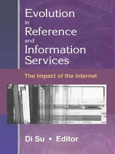 Picture of Evolution in Reference and Information Services: The Impact of the Internet