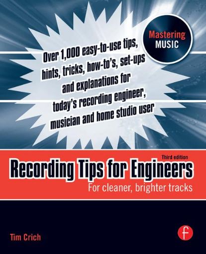 Picture of Recording Tips for Engineers: For Cleaner, Brighter Tracks