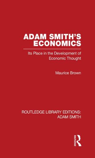 Picture of Adam Smith's Economics: Its Place in the Development of Economic Thought