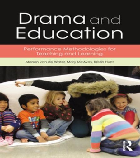 Picture of Drama and Education: Performance Methodologies for Teaching and Learning