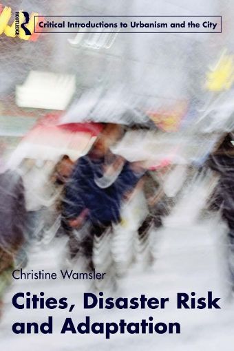 Picture of Cities, Disaster Risk and Adaptation