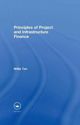 Picture of Principles of Project and Infrastructure Finance