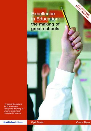 Picture of Excellence in Education: The Making of Great Schools