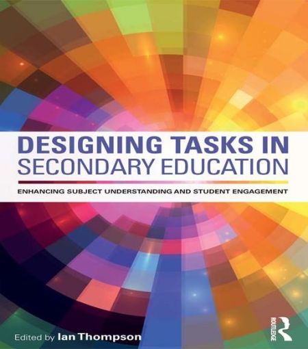 Picture of Designing Tasks in Secondary Education: Enhancing subject understanding and student engagement