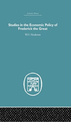 Picture of Studies in the Economic Policy of Frederick the Great