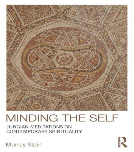 Picture of Minding the Self: Jungian meditations on contemporary spirituality