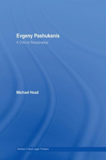 Picture of Evgeny Pashukanis: A Critical Reappraisal