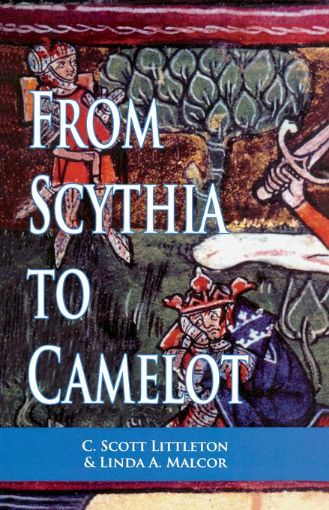 Picture of From Scythia to Camelot: A Radical Reassessment of the Legends of King Arthur, the Knights of the Round Table, and the Holy Grail
