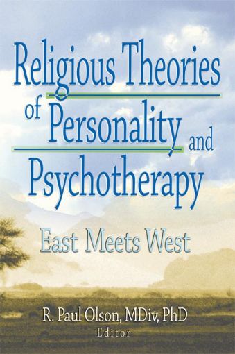 Picture of Religious Theories of Personality and Psychotherapy: East Meets West