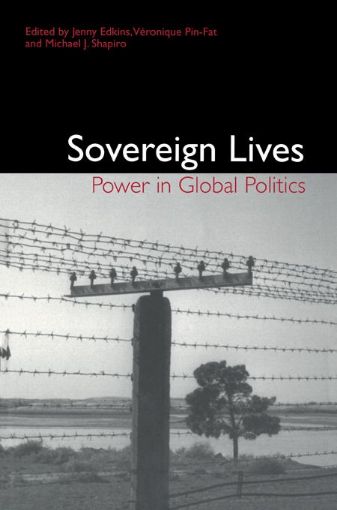 Picture of Sovereign Lives: Power in Global Politics