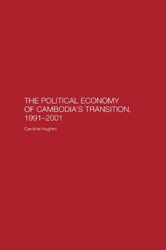 Picture of The Political Economy of the Cambodian Transition