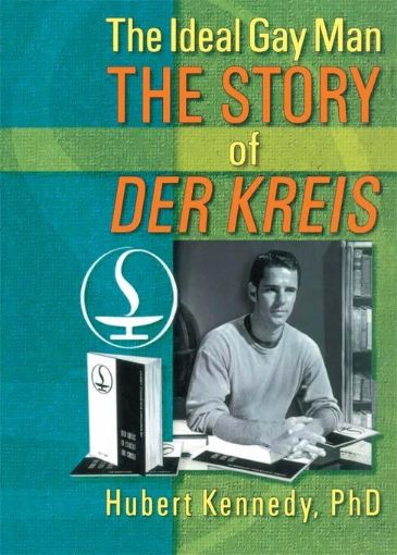 Picture of The Ideal Gay Man: The Story of Der Kreis