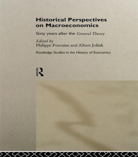 Picture of Historical Perspectives on Macroeconomics: Sixty Years After the 'General Theory'