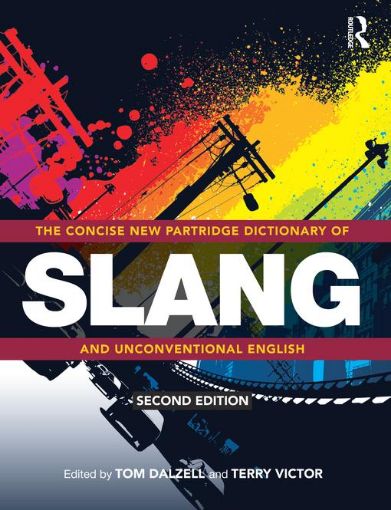 Picture of The Concise New Partridge Dictionary of Slang and Unconventional English