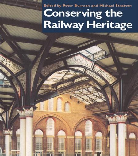 Picture of Conserving the Railway Heritage