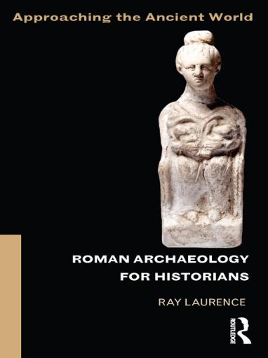 Picture of Roman Archaeology for Historians