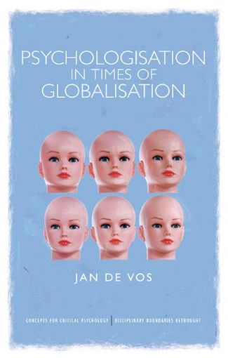 Picture of Psychologisation in Times of Globalisation