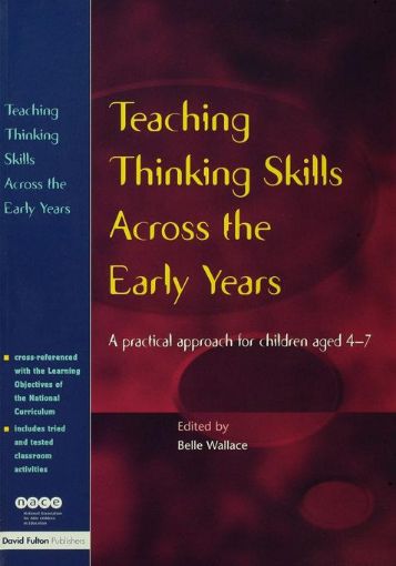 Picture of Teaching Thinking Skills Across the Early Years: A Practical Approach for Children Aged 4 - 7