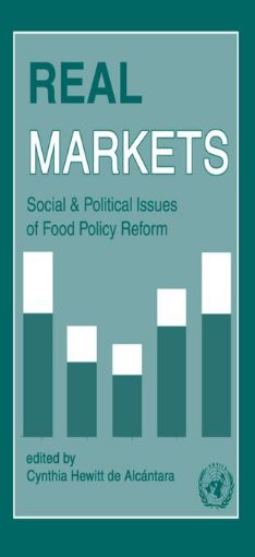 Picture of Real Markets: Social and Political Issues of Food Policy Reform
