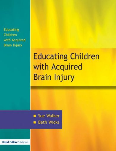 Picture of The Education of Children with Acquired Brain Injury