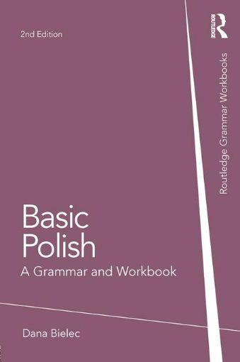 Picture of Basic Polish: A Grammar and Workbook