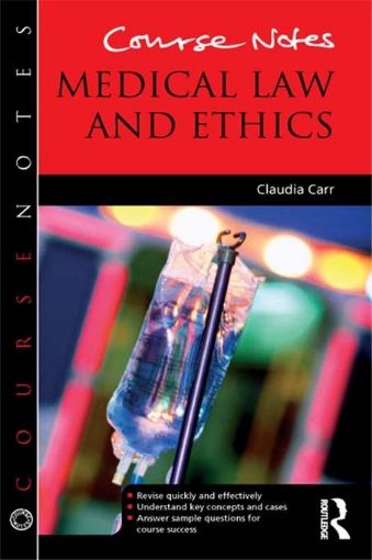 Picture of Course Notes: Medical Law and Ethics