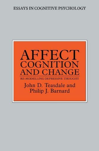 Picture of Affect, Cognition and Change: Re-Modelling Depressive Thought
